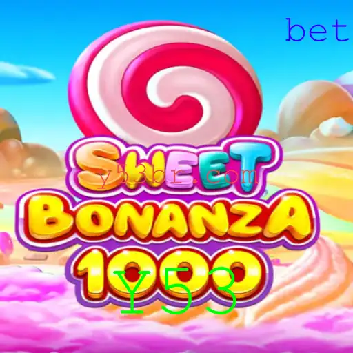 Descubra o Mundo do Jogo SweetBonanza1000 e a Experiência Inovadora com a Chave Y53
